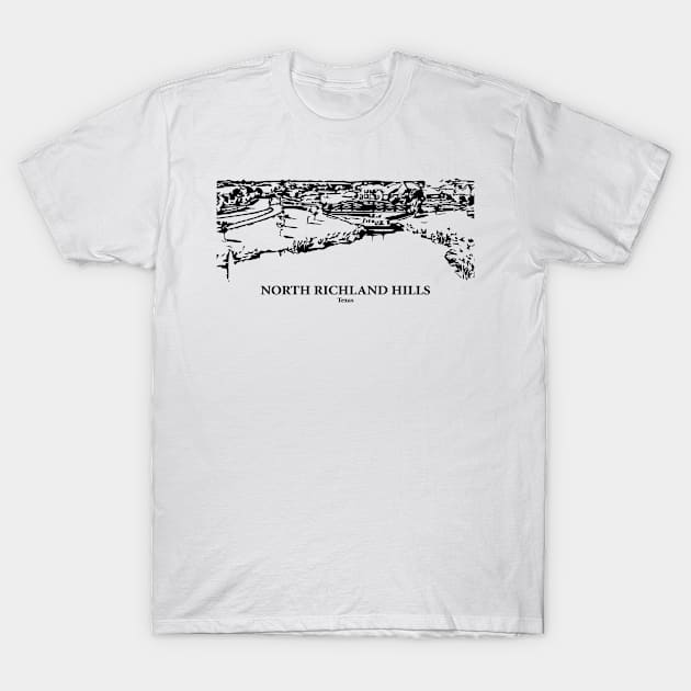 North Richland Hills - Texas T-Shirt by Lakeric